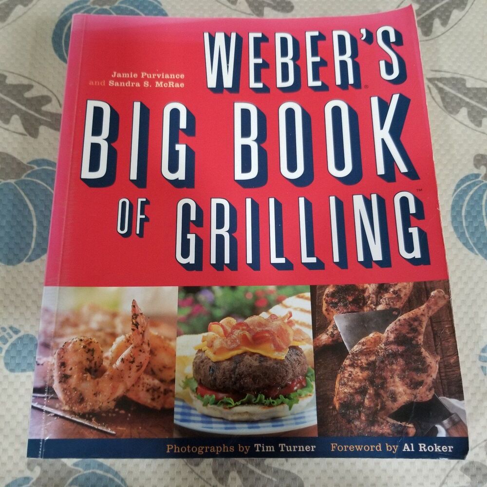 Weber's Big Book of Grilling Cookbook paperback 2001